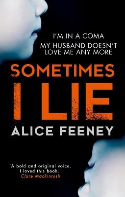 Sometimes I Lie - Alice Feeney - cover