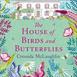 The House of Birds and Butterflies