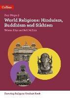 World Religions: Hinduism, Buddhism and Sikhism - Tristan Elby,Neil McKain - cover