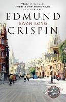 Swan Song - Edmund Crispin - cover