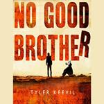No Good Brother