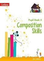 Composition Skills Pupil Book 4 - Chris Whitney - cover
