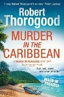 Murder in the Caribbean - Robert Thorogood - cover