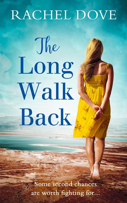 The Long Walk Back: The perfect uplifting second chance romance!