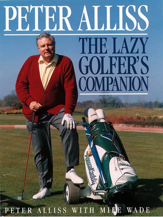 The Lazy Golfer’s Companion