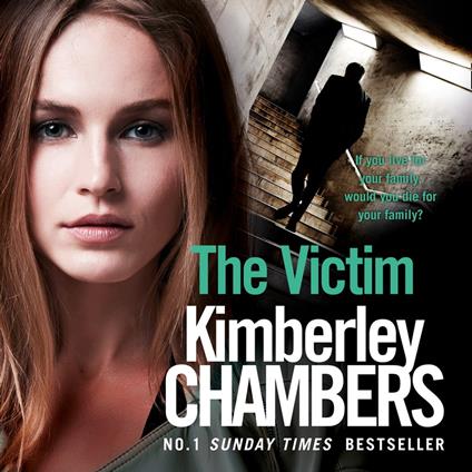 The Victim: If you live for your family, would you die for your family? (The Mitchells and O’Haras Trilogy, Book 3)