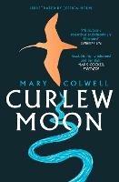 Curlew Moon - Mary Colwell - cover