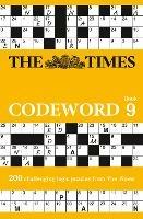 The Times Codeword 9: 200 Cracking Logic Puzzles - The Times Mind Games - cover
