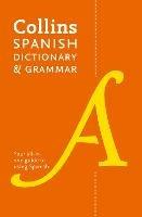 Spanish Dictionary and Grammar: Two Books in One - Collins Dictionaries - cover