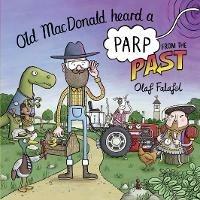 Old MacDonald Heard a Parp from the Past - Olaf Falafel - cover