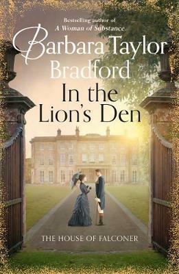 In the Lion's Den: The House of Falconer - Barbara Taylor Bradford - cover