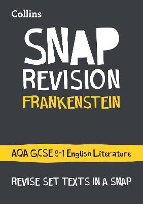 Frankenstein: AQA GCSE 9-1 English Literature Text Guide: Ideal for the 2025 and 2026 Exams - Collins GCSE - cover