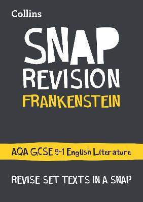 Frankenstein: AQA GCSE 9-1 English Literature Text Guide: Ideal for Home Learning, 2023 and 2024 Exams - Collins GCSE - cover