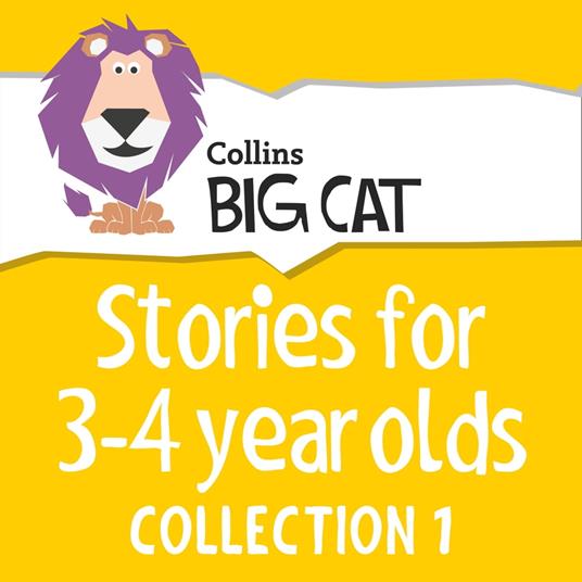 Stories for 3 to 4 year olds: Collection 1 (Collins Big Cat Audio)