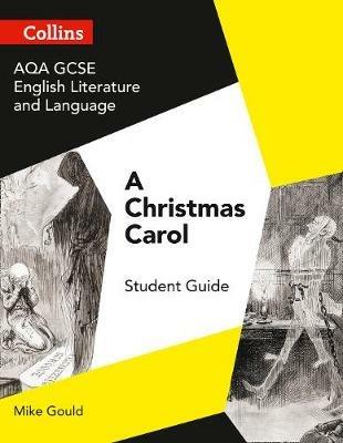 AQA GCSE (9-1) English Literature and Language - A Christmas Carol - Mike Gould - cover