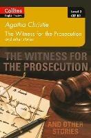 Witness for the Prosecution and other stories: B1 - Agatha Christie - cover