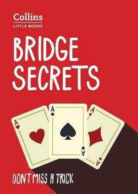 Bridge Secrets: Don’T Miss a Trick - Julian Pottage,Collins Books - cover