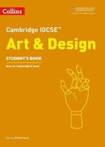 Cambridge IGCSE (TM) Art and Design Student's Book
