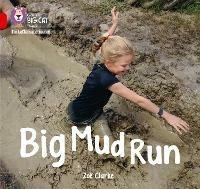 Big Mud Run: Band 02a/Red a - Zoe Clarke - cover