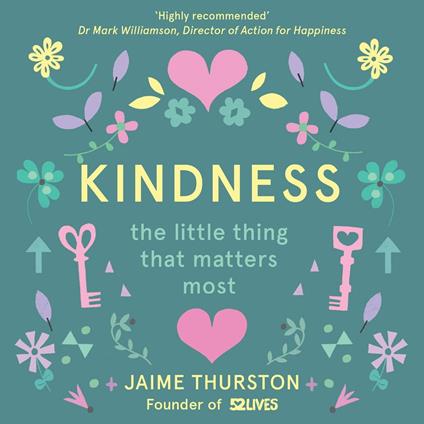 Kindness: The Little Thing that Matters Most