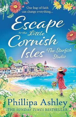 Summer on the Little Cornish Isles: The Starfish Studio - Phillipa Ashley - cover