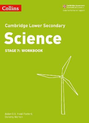 Lower Secondary Science Workbook: Stage 7 - Heidi Foxford,Aidan Gill,Dorothy Warren - cover