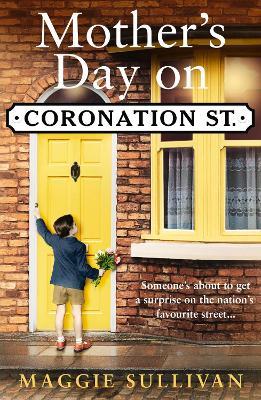 Mother’s Day on Coronation Street - Maggie Sullivan - cover