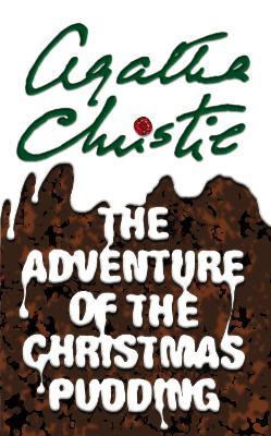 The Adventure of the Christmas Pudding - Agatha Christie - cover