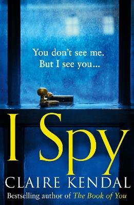 I Spy - Claire Kendal - cover