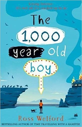 The 1,000-year-old Boy - Ross Welford - cover