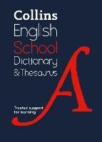 School Dictionary and Thesaurus: Trusted Support for Learning - Collins Dictionaries - cover