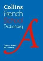 French School Dictionary: Trusted Support for Learning - Collins Dictionaries - cover