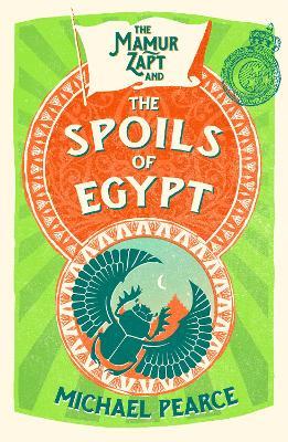 The Mamur Zapt and the Spoils of Egypt - Michael Pearce - cover