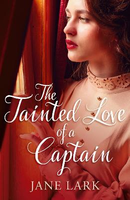 The Tainted Love of a Captain - Jane Lark - cover
