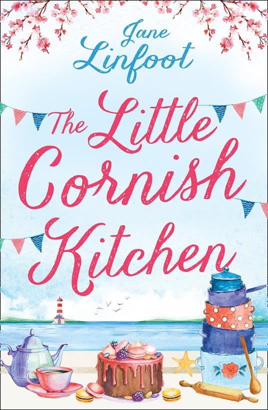 The Little Cornish Kitchen (The Little Cornish Kitchen, Book 1)