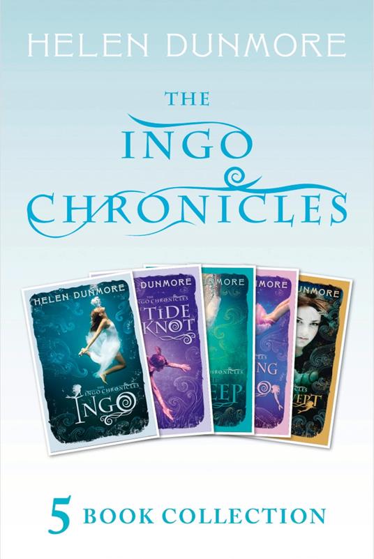 The Complete Ingo Chronicles: Ingo, The Tide Knot, The Deep, The Crossing of Ingo, Stormswept (The Ingo Chronicles) - Helen Dunmore - ebook
