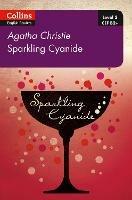 Sparkling Cyanide: B2+ Level 5 - Agatha Christie - cover
