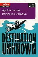 Destination Unknown: B2+ Level 5 - Agatha Christie - cover