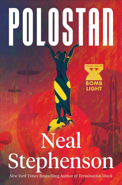 Polostan (Bomb Light, Book 1) - Neal Stephenson - ebook