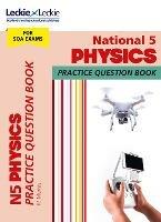National 5 Physics: Practise and Learn Sqa Exam Topics - Michael Murray,Leckie - cover