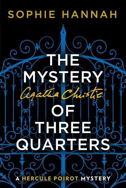 The Mystery of Three Quarters: The New Hercule Poirot Mystery