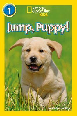 Jump, Pup!: Level 1 - Susan B. Neuman,National Geographic Kids - cover