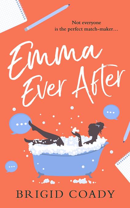 Emma Ever After: A feel-good romantic comedy with a hilarious modern re-telling of Jane Austen