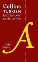 Turkish Essential Dictionary: All the Words You Need, Every Day - Collins Dictionaries - cover