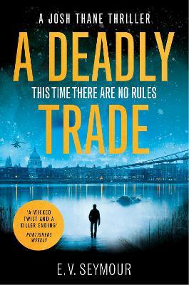 A Deadly Trade - E. V. Seymour - cover