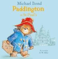 Paddington at St Paul’s - Michael Bond - cover