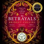 The Betrayals: Discover the stunning fiction book from the author of Sunday Times bestseller THE BINDING and THE NAKED LIGHT