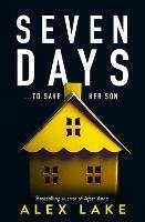 Seven Days - Alex Lake - cover