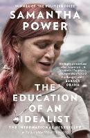 The Education of an Idealist - Samantha Power - cover