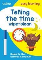 Telling the Time Wipe Clean Activity Book: Ideal for Home Learning - Collins Easy Learning - cover